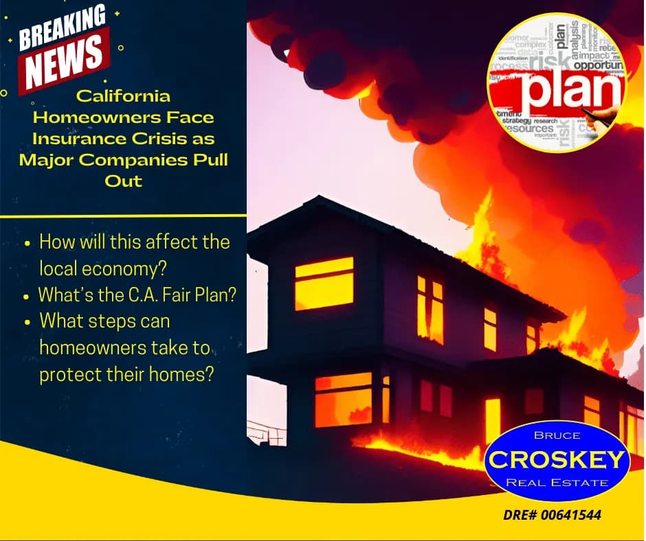 California Homeowners Face Insurance Crisis as Major Companies Pull Out - Croskey Real Estate